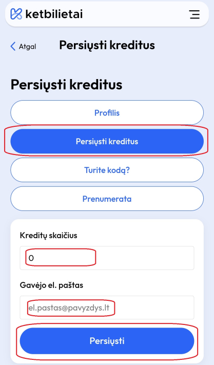 persiusti kreditus kitam padovanok kreditus ketbilietai